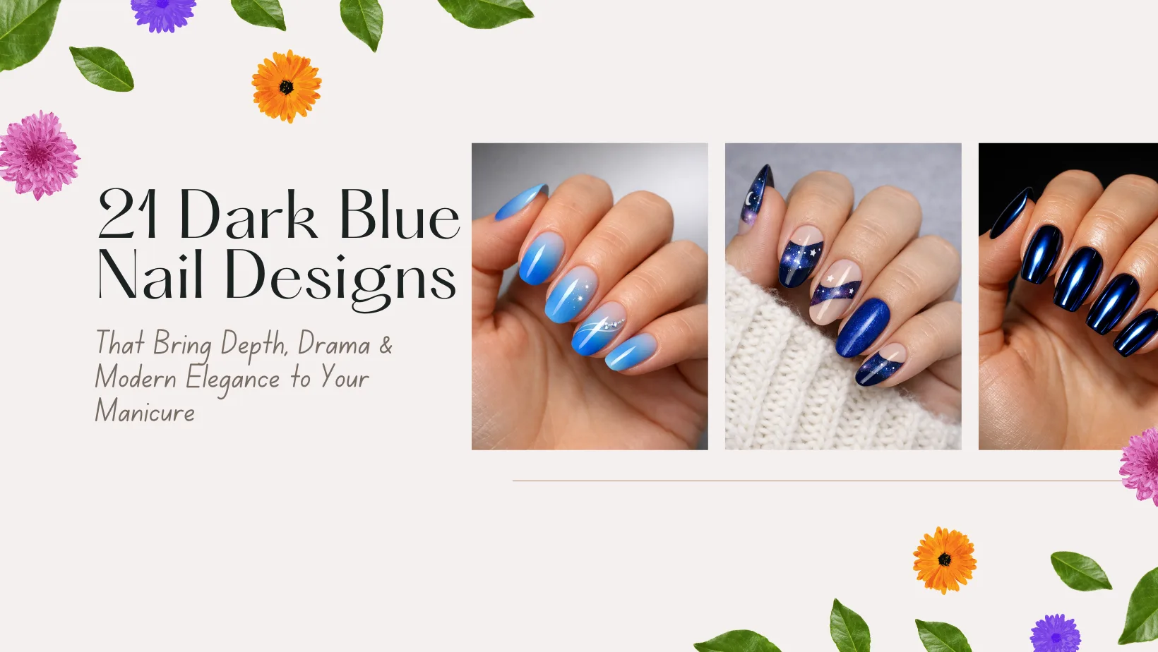 21 Dark Blue Nail Designs That Bring Depth, Drama & Modern Elegance to Your Manicure